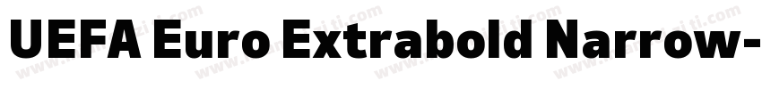 UEFA Euro Extrabold Narrow字体转换